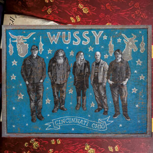 Wussy Cincinnati Ohio Cover